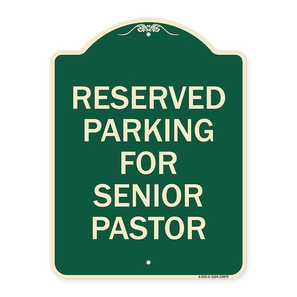 Signmission Reserved Parking for Senior Pastor Heavy-Gauge Aluminum Architectural Sign, 24" x 18", G-1824-23075 A-DES-G-1824-23075 - main